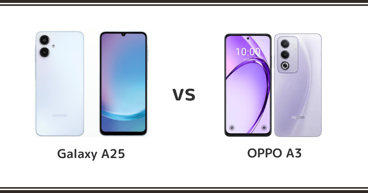 Galaxy A25とOPPO A3を徹底比較！記事のアイキャッチ画像