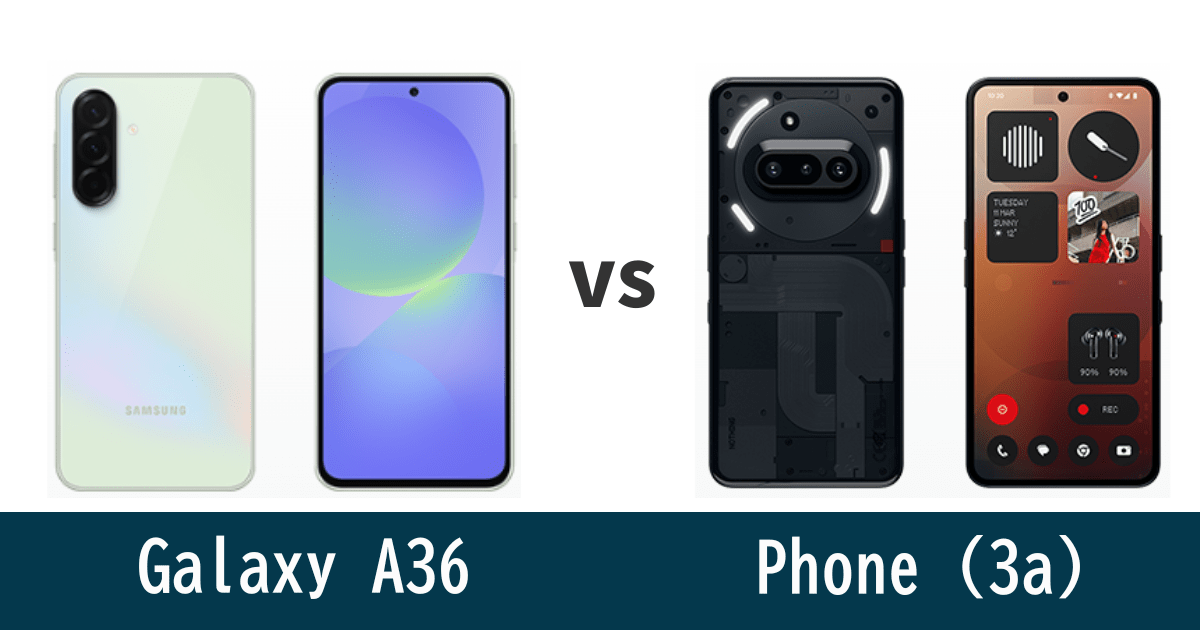 Galaxy A36とNothing Phone (3a)を徹底比較！記事のアイキャッチ画像